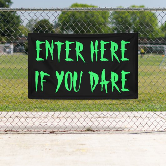 ここに入もしる幽霊のよく出るYou Dare House Outdoor 横断幕 (インサイチュ)