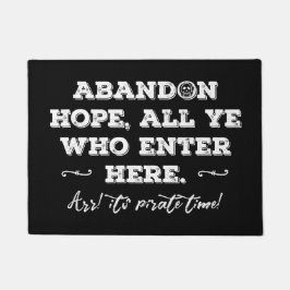 ここに入る海賊殿の希望を捨てる ドアマット