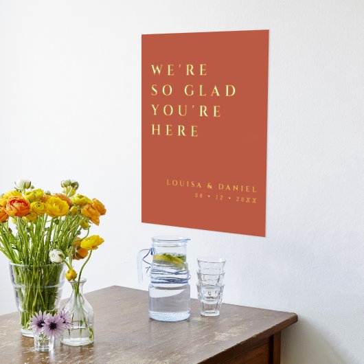 ここに来てくれてとても嬉しいテラコッタの結婚式 箔ポスター (レイダウン (キッチン))