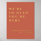 ここに来てくれてとても嬉しいテラコッタの結婚式 箔ポスター (正面)