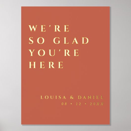 ここに来てくれてとても嬉しいテラコッタの結婚式 箔ポスター (正面)