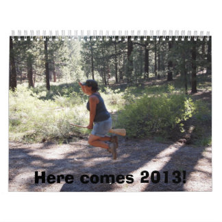 ここに2013年を来ます! カレンダー