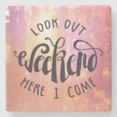 ここの週末を見て下さい私が来る ストーンコースター (正面)