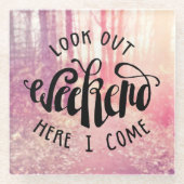 ここの週末を見て下さい私が2つを来る ガラスコースター (正面)