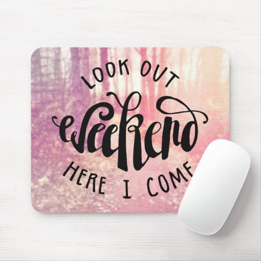 ここの週末を見て下さい私が2つを来る マウスパッド (マウス)