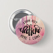 ここの週末を見て下さい私が2つを来る 缶バッジ (正面&裏面)