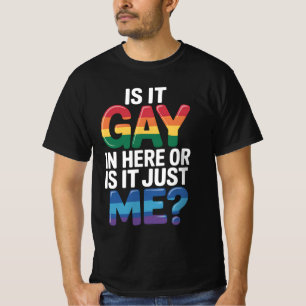 ここはゲイがいるからダメ?私がおかしいの?面白いLGBTQ Tシャツ