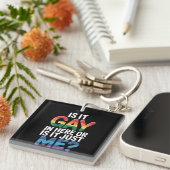 ここはゲイがいるの?それとも私だけ?面白いLGBTQ キーホルダー (正面右)