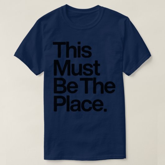 ここは1番に違いない Tシャツ (デザイン正面)