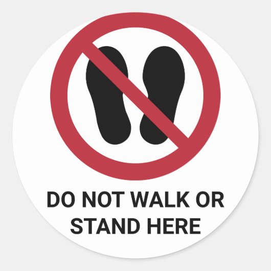ここを歩いたり立ったりしないで、禁止標識 ラウンドシール (正面)