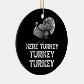 ここターキー七面鳥狩りシーズンハンター セラミックオーナメント (右)
