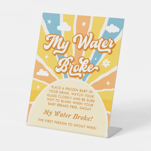 ここ来で太陽の赤ん坊シャワー私の水がゲームを壊した 台座サイン (正面)