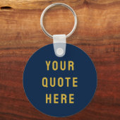 こちらにあなたの名言をカスタマイズ ギフト ネイビー ゴールド 名入れ キーホルダー (正面)