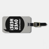 こっちだ！（パーソナライズ可能） ラゲッジタグ (正面横)
