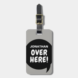こっちだ！（パーソナライズ可能） ラゲッジタグ