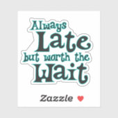 ことわざおもしろいは常に遅いが待つ価値がある シール (シート)