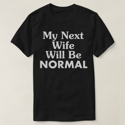 ことわざおもしろい皮肉引用文私の純妻はNになる Tシャツ (デザイン正面)