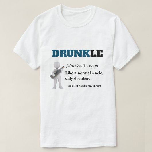 ことわざおもしろい-酔おもしろいいの叔父 Tシャツ (デザイン正面)