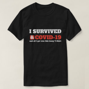 ことわざおもしろい- I 生き延び Covid 19コロナウイルス Tシャツ