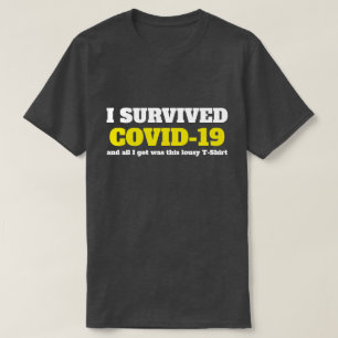 ことわざおもしろい- I 生き延び Covid 19コロナウイルス Tシャツ