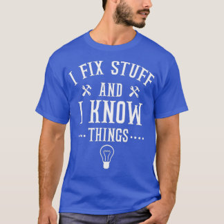 ことわざおもしろいThats What I Fix物とI Kno Tシャツ