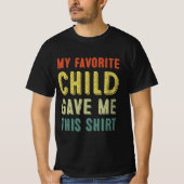 このお気に入りのシ与えャツは子どもだ Tシャツ (正面)