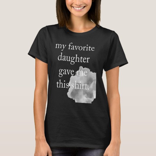 このお気に入りの父与えの日に娘が僕を迎えた Tシャツ (正面)