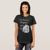 このお気に入りの父与えの日に娘が僕を迎えた Tシャツ (正面フル)