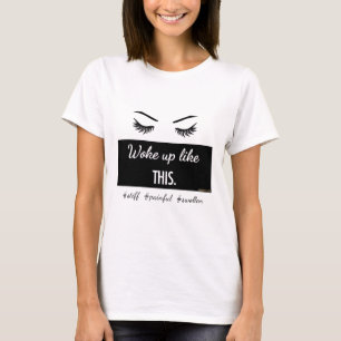 このまつげのTシャツのように目覚めました Tシャツ