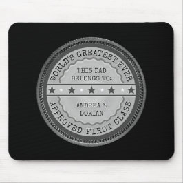 このもっとも偉大Everパパの所属先：お客様の名前 マウスパッド