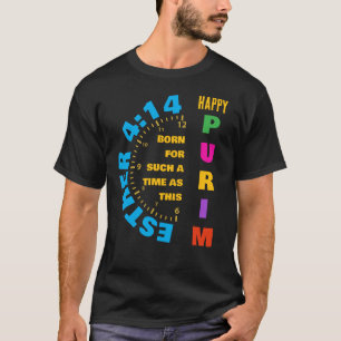 このような時のために幸せなプリムEsther 4:14 Tシャツ
