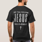 このようにイエスに従っていますか？おもしろTシャツ Tシャツ (裏面)