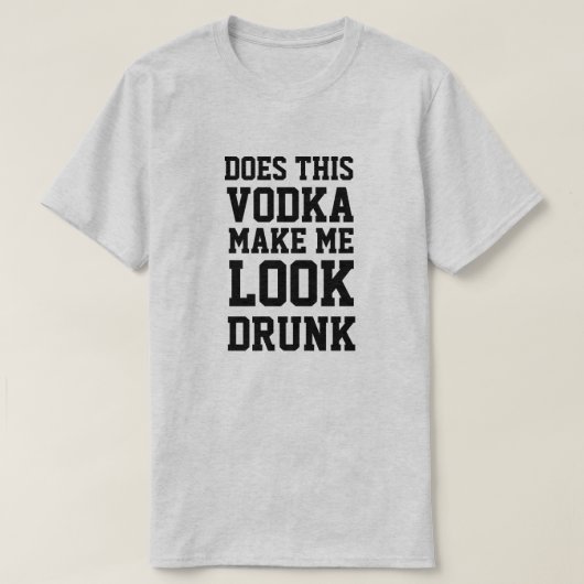 このウォッカでTシャ飲ツに見える Tシャツ (デザイン正面)