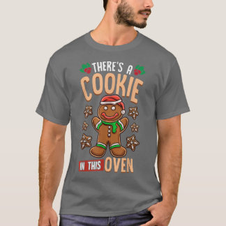 このオーブンクリスマス妊娠にクッキーがあるAn Tシャツ