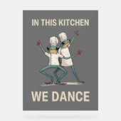 このキッチンで私たちは踊る アクリルサイン (正面)