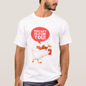 このギフトはあなたのためだ！ Tシャツ (正面)