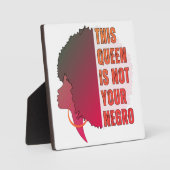 このクイーンは黒人歴史月間ではない フォトプラーク (正面)