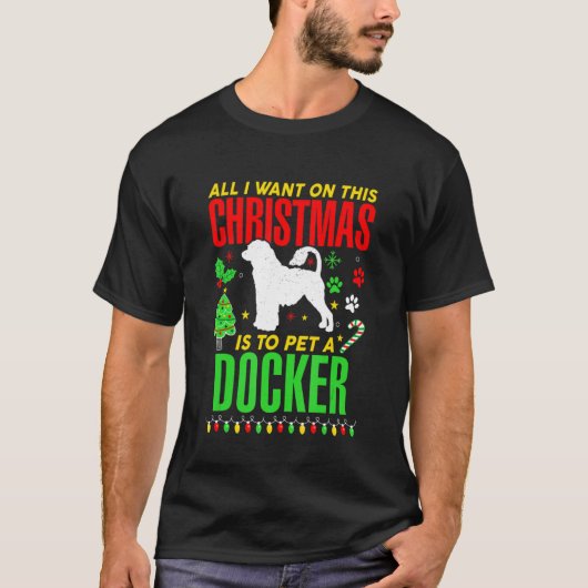 このクリスマスに欲しいのはドッカー犬だけだ Tシャツ (正面)