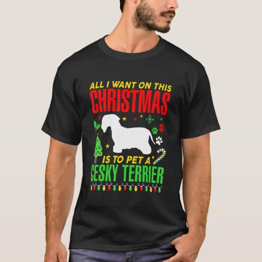 このクリスマスに私が願うこと、それはチェスキー・テルの犬をなでることだけ Tシャツ (正面)