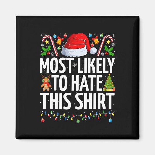 このクリスマスの家族のおもしろいクリスマスを憎む可能性が高い マグネット (正面)