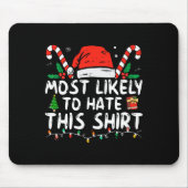 このクリスマスパジャマ家族クリスを憎む可能性が最も高い マウスパッド (正面)
