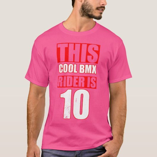 このクールBmxライダーは10自転車おもしろいBmxである Tシャツ (正面)