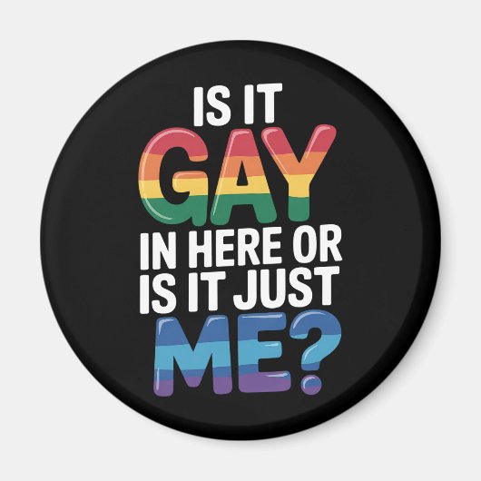 このゲイか私だけおもしろいLGBTQ マグネット (正面)