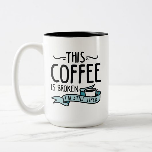 このコーヒーは壊れている ツートーンマグカップ (左)