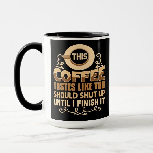 このコーヒーは締め切りにするべきような味だおもしろい マグカップ (左)