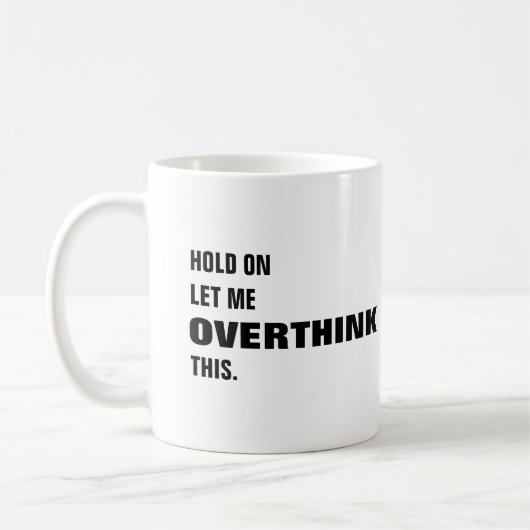 このコーヒーマグを考え過おもしろいぎさせてくれ コーヒーマグカップ (左)