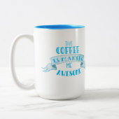 "このコーヒー私に素晴らしい"はマグをしています ツートーンマグカップ (左)
