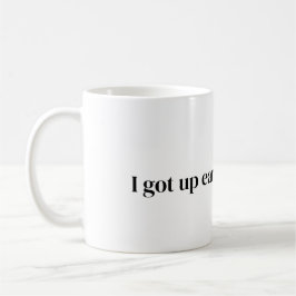 このコ得ーヒーのマグのために早く起きる コーヒーマグカップ