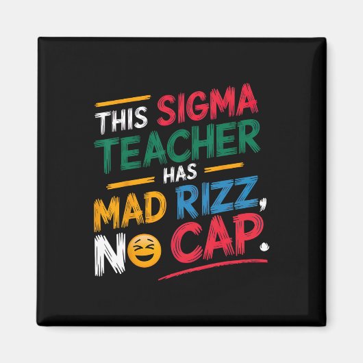 このシグマ先生は不機嫌Rizz マグネット (正面)