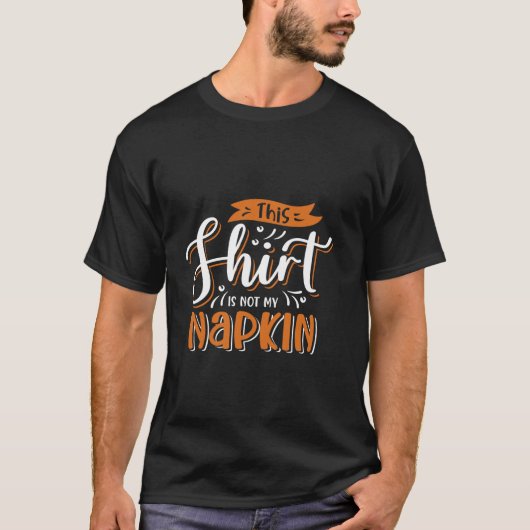 このシャツは私のナプキン乱食ではない新しいママDa Tシャツ (正面)